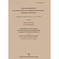 Gemischbildungs-, Selbstz?ndungs- und Verbrennungsvorg?nge im Hinblick auf die V [Paperback]