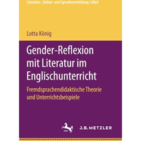 Gender-Reflexion mit Literatur im Englischunterricht: Fremdsprachendidaktische T [Paperback]