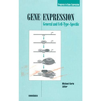 Gene Expression: General and Cell-Type-Specific [Paperback]