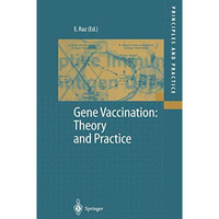 Gene Vaccination: Theory and Practice [Paperback]