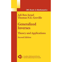 Generalized Inverses: Theory and Applications [Paperback]