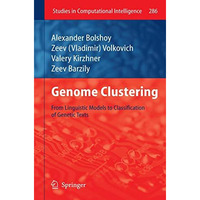 Genome Clustering: From Linguistic Models to Classification of Genetic Texts [Paperback]