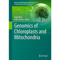 Genomics of Chloroplasts and Mitochondria [Hardcover]