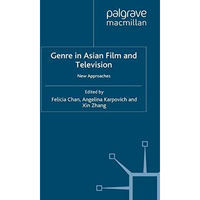 Genre in Asian Film and Television: New Approaches [Paperback]