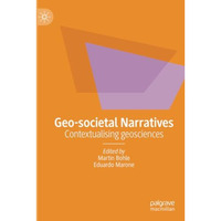 Geo-societal Narratives: Contextualising geosciences [Paperback]