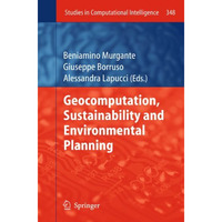 Geocomputation, Sustainability and Environmental Planning [Hardcover]