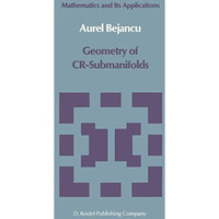 Geometry of CR-Submanifolds [Hardcover]