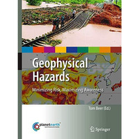 Geophysical Hazards: Minimizing Risk, Maximizing Awareness [Hardcover]