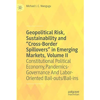 Geopolitical Risk, Sustainability and Cross-Border Spillovers in Emerging Mark [Paperback]