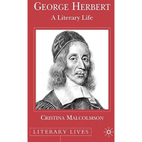 George Herbert: A Literary Life [Hardcover]