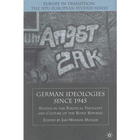 German Ideologies Since 1945: Studies in the Political Thought and Culture of th [Hardcover]