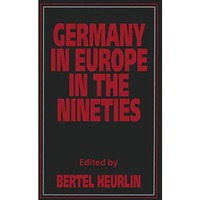 Germany in Europe in the Nineties [Paperback]