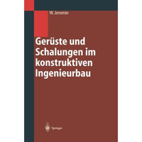 Ger?ste und Schalungen im konstruktiven Ingenieurbau: Konstruktion und Bemessung [Paperback]