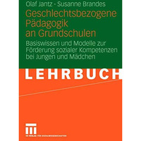 Geschlechtsbezogene P?dagogik and Grundschulen: Basiswissen und Modelle zur F?rd [Paperback]