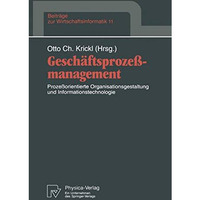 Gesch?ftsproze?management: Proze?orientierte Organisationsgestaltung und Informa [Paperback]