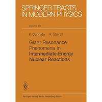 Giant Resonance Phenomena in Intermediate Energy Nuclear Reactions [Paperback]