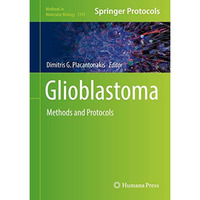 Glioblastoma: Methods and Protocols [Hardcover]