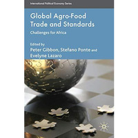 Global Agro-Food Trade and Standards: Challenges for Africa [Hardcover]