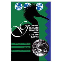 Global Climate Change and Life on Earth [Paperback]