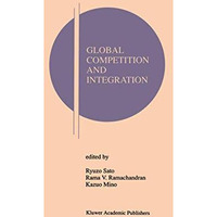 Global Competition and Integration [Paperback]