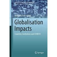 Globalisation Impacts: Countries, Institutions and COVID19 [Hardcover]