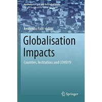 Globalisation Impacts: Countries, Institutions and COVID19 [Paperback]