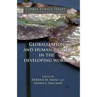 Globalization and Human Rights in the Developing World [Paperback]