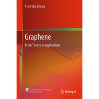 Graphene: From Theory to Applications [Hardcover]