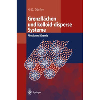 Grenzfl?chen und kolloid-disperse Systeme: Physik und Chemie [Hardcover]