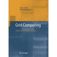 Grid Computing: Software Environments and Tools [Paperback]