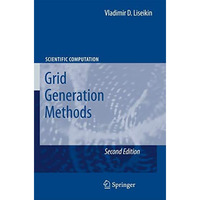 Grid Generation Methods [Paperback]