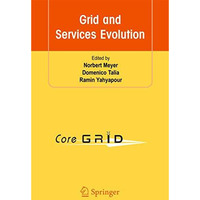 Grid and Services Evolution [Hardcover]