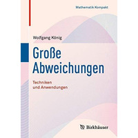 Gro?e Abweichungen: Techniken und Anwendungen [Paperback]