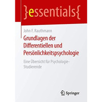 Grundlagen der Differentiellen und Pers?nlichkeitspsychologie: Eine ?bersicht f? [Paperback]