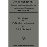 Grundlagen der Praktischen Metronomie [Paperback]