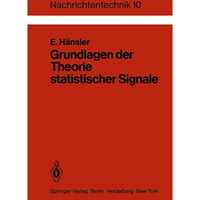 Grundlagen der Theorie statistischer Signale [Paperback]