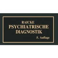 Grundriss der psychiatrischen Diagnostik: nebst einem Anhang [Paperback]