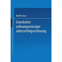 Grunds?tze ordnungsm??iger Jahreserfolgsrechnung [Paperback]