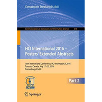 HCI International 2016  Posters' Extended Abstracts: 18th International Confere [Paperback]