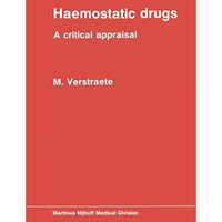 Haemostatic Drugs: A critical appraisal [Paperback]