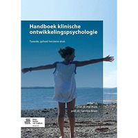 Handboek klinische ontwikkelingspsychologie [Paperback]