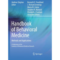 Handbook of Behavioral Medicine: Methods and Applications [Hardcover]