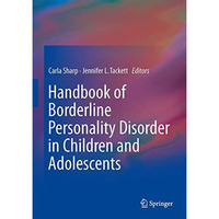 Handbook of Borderline Personality Disorder in Children and Adolescents [Hardcover]