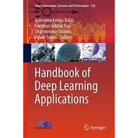 Handbook of Deep Learning Applications [Hardcover]