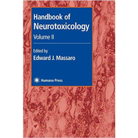 Handbook of Neurotoxicology: Volume II [Hardcover]