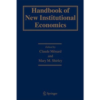 Handbook of New Institutional Economics [Paperback]