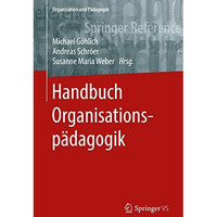 Handbuch Organisationsp?dagogik [Hardcover]