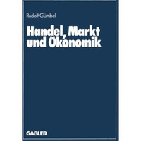 Handel, Markt und ?konomik [Paperback]