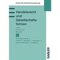 Handelsrecht und Gesellschaftsformen: Kaufmannsbegriff nach HGB Firmenrecht Hand [Paperback]