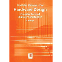 Hardware Design: Formaler Entwurf digitaler Schaltungen [Paperback]